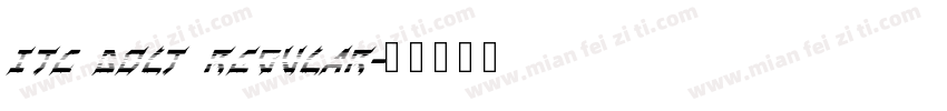 ITC Bolt Regular字体转换